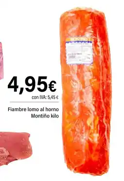 Cash Ifa Fiambre lomo al horno Montiño oferta