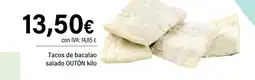 Cash Ifa OUTÓN Tacos de bacalao salado oferta