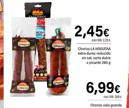 Cash Ifa LA HOGUERA Chorizo extra duroc reducido en sal, sarta dulce o picante oferta