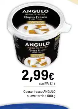 Cash Ifa ANGULO Queso fresco suave tarrina oferta