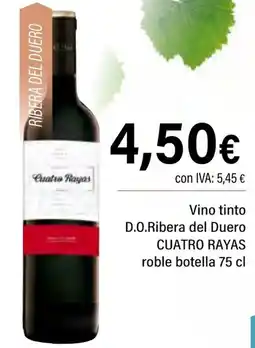 Cash Ifa CUATRO RAYAS Vino tinto D.O.Ribera del Duero roble botella oferta
