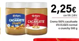 Cash Ifa IFA ELIGES Crema 100% cacahuete normal o crunchy oferta