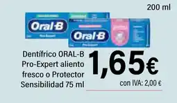 Cash Ifa ORAL-B Dentifrico Pro-Expert aliento fresco o Protector Sensibilidad oferta