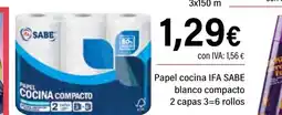 Cash Ifa IFA SABE Papel cocina blanco compacto 2 capas 3-6 rollos oferta