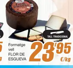 SPAR Fragadis FLORD DE ESGUEVA Formatge vell oferta
