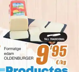 SPAR Fragadis OLDENBURGER Formatge edam oferta