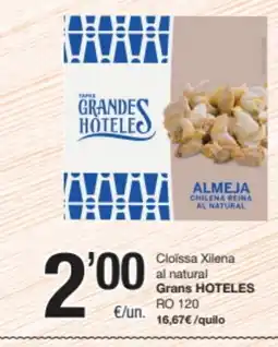 SPAR Fragadis HOTELES Cloïssa Xilena al natural Grans oferta