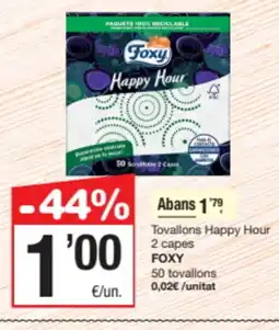 SPAR Fragadis FOXY Tovallons Happy Hour 2 capes oferta