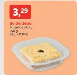 Suma Supermercados BO DE DEBÒ Pastel de atún oferta