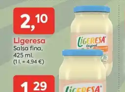 Suma Supermercados LIGERESA Salsa fina oferta
