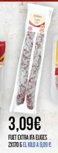 Claudio IFA ELIGES Fuet extra oferta