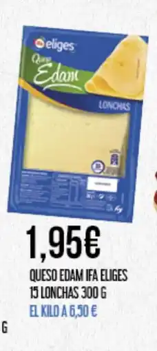 Claudio IFA ELIGES Queso edam 15 lonchas oferta