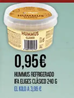 Claudio IFA ELIGES Hummus refrigerado oferta