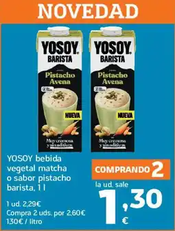 HiperDino YOSOY bebida vegetal matcha o sabor pistacho barista oferta