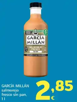 HiperDino GARCÍA MILLÁN salmorejo fresco sin pan oferta