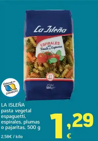 HiperDino LA ISLEÑA pasta vegetal espaguetti, espirales, plumas o pajaritas oferta