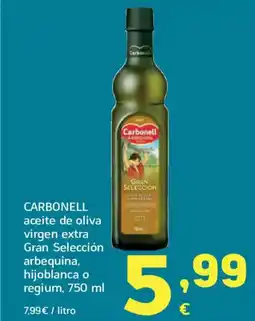 HiperDino CARBONELL aceite de oliva virgen extra Gran Selección arbequina, hijoblanca o regium oferta