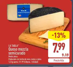 ALDI LA TABLA Queso mezcla semicurado oferta