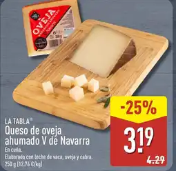 ALDI LA TABLA Queso de oveja ahumado V dé Navarra oferta