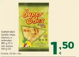HiperDino SUPER-MEX tortilla chips clásicos o redondos oferta