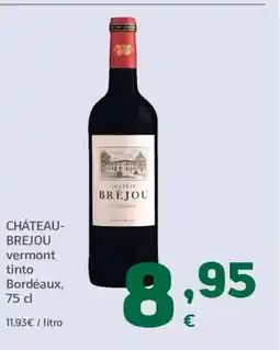 HiperDino CHÁTEAU- BREJOU vermont tinto Bordeaux oferta