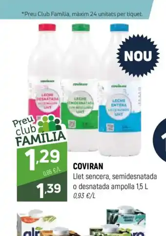 Coviran COVIRAN Llet sencera, semidesnatada o desnatada ampolla oferta