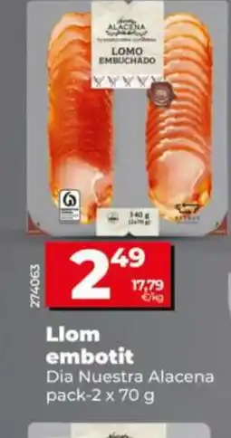 Dia DIA NUESTRA ALACENA Llom embotit oferta