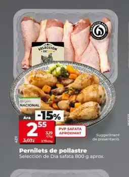 Dia SELECCIÓN DE DIA Pernilets de pollastre oferta