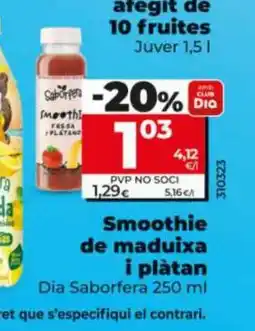 Dia DIA SABORFERA Smoothie de maduixa i plàtan oferta