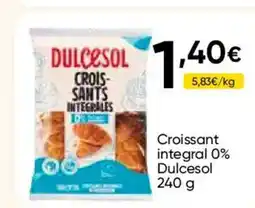 Cash FROIZ DULCESOL Croissant integral 0% oferta