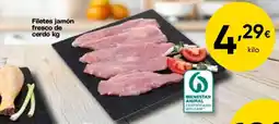 Cash FROIZ Filetes jamón fresco de cerdo oferta
