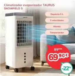 Mi electro TAURUS Climatizador evaporizador SNOWFIELD 5 oferta