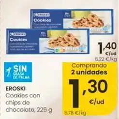 Eroski Eroski - cookies con chips de chocolate oferta