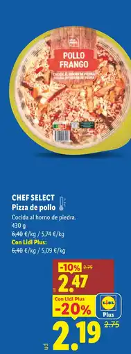 Lidl CHEF SELECT Pizza de pollo oferta