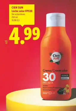 Lidl CIEN SUN Leche solar FPS30 oferta