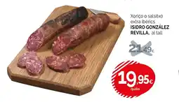 Condis ISIDRO GONZÁLEZ REVILLA Xoriço o salsitxó extra ibèrics oferta