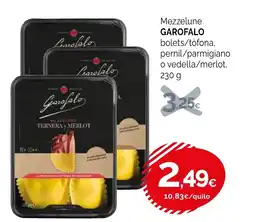 Condis GAROFALO Mezzelune bolets/tòfona, pernil/parmigiano o vedella/merlot oferta
