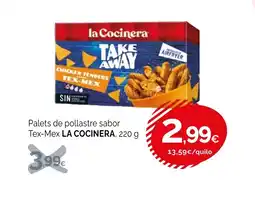 Condis LA COCINERA Palets de pollastre sabor Tex-Mex oferta