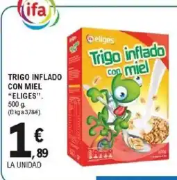 E.Leclerc ELIGES Trigo inflado con miel oferta