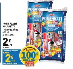 E.Leclerc MIGUELAÑEZ Fruit flash polaretti oferta