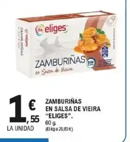 E.Leclerc ELIGES Zamburiñas en salsa de vieira oferta