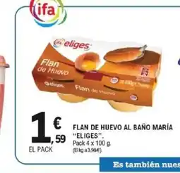 E.Leclerc ELIGES Flan de huevo al baño maría oferta