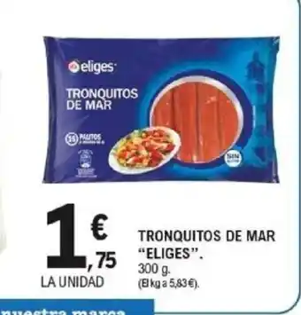 E.Leclerc ELIGES Tronquitos de mar oferta