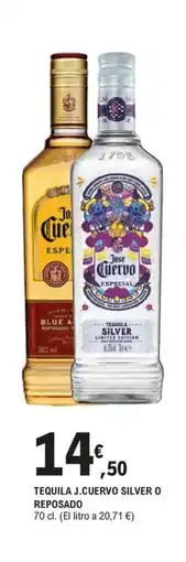 E.Leclerc Tequila j.cuervo silver o reposado oferta