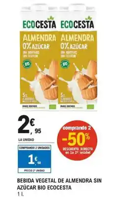 E.Leclerc Bebida vegetal de almendra sin azúcar bio ecocesta oferta