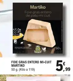 E.Leclerc Foie gras entero mi-cuit martiko oferta