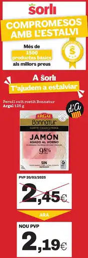 Sorli ARGAL Pernil cuit rostit Bonnatur oferta