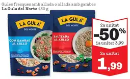Sorli LA GULA DEL NORTE Gules fresques amb allada o allada amb gambes oferta
