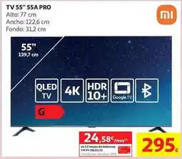 Alcampo Xiaomi - tv 55 55a pro oferta