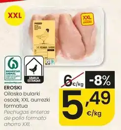 Eroski Eroski - pechuga enteras de pollo formato ahorro xxl oferta